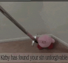 a picture of a stuffed animal with a sword in it and the words " kirby has found your sin unforgivable "