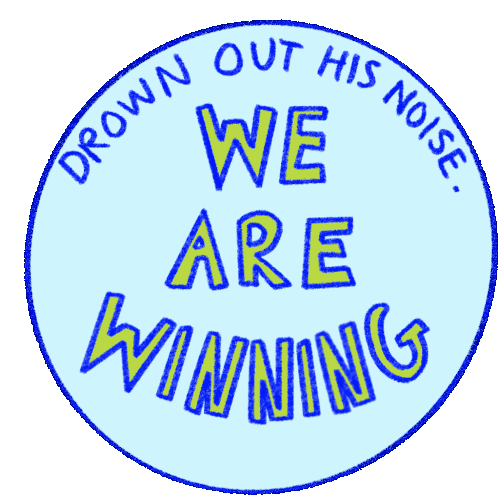 Drown Drown Out His Noise Sticker - Drown Drown Out His Noise We Are Winning Stickers