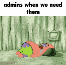 Admins When We Need Them Mods GIF