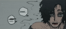 a cartoon of a man with a speech bubble that says gimme gold