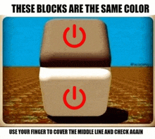 these blocks are the same color use your finger to cover the middle line