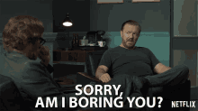 Sorry Am I Boring You GIF - Sorry Am I Boring You Therapy GIFs