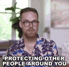 Protecting Other People Around You Gregory Brown GIF - Protecting Other People Around You Gregory Brown Asapscience GIFs
