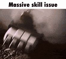 a massive skill issue is written on the bottom of a photo