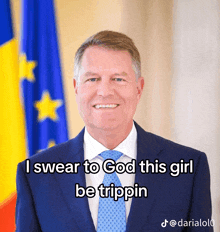 a man in a suit and tie with a caption that says " i swear to god this girl be trippin "