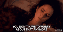 You Dont Have To Worry About That Anymore Kaya Scodelario GIF