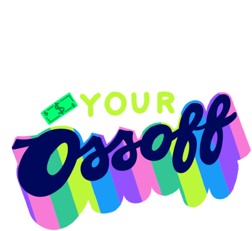 Donate Your Ossoff Donate Sticker - Donate Your Ossoff Donate Donate Georgia Stickers