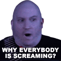 Why Everybody Is Screaming Heavy Sticker