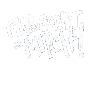 Flip The Script Flip The Script On Mitch Sticker - Flip The Script Flip The Script On Mitch Flip The Script With Mitch Stickers