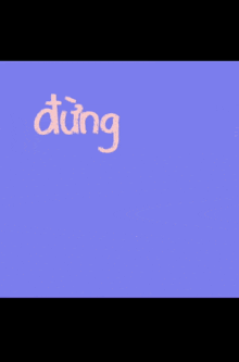 a purple background with the words " dung thanh " and " người la nhe "