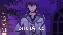 Birch Arico GIF - Birch Arico Bircharico GIFs