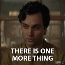a man says there is one more thing in front of a netflix logo