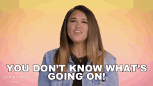 You Dont Know Whats Going On Mckenzie Mack GIF