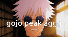 a picture of a anime character with the words gojo peak aggg