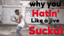 hate hating dont be hatin