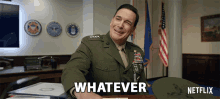 Whatever General Dabney Stramm GIF - Whatever General Dabney Stramm Patrick Warburton GIFs