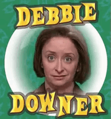 Debbie Downer GIF - Debbie Downer Sad Snl GIFs
