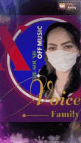 a picture of a woman wearing a face mask with the words off music voice family