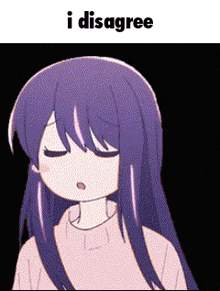 a cartoon girl with purple hair is making a funny face and the words `` i disagree '' are below her .