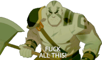 Fuck All This Grog Strongjaw Sticker - Fuck All This Grog Strongjaw The Legend Of Vox Machina Stickers