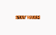stay warm warm winter cold outside