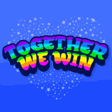 Together We Win Heart GIF - Together We Win Heart Rainbow GIFs