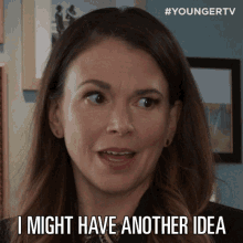 I Might Have Another Idea Liza Miller GIF - I Might Have Another Idea Liza Miller Sutton Foster GIFs