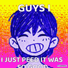 a cartoon of a boy with blue hair and a caption that says `` guys i just peed it was so good ''