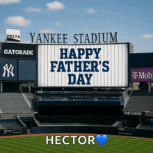 a sign at yankee stadium says happy fathers day