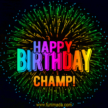 Happy Birthday Champ GIF - Happy Birthday Champ GIFs