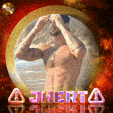 a picture of a shirtless man with the name jherta on the bottom right