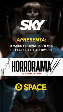 a poster that says sky apresenta horrorama o space