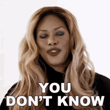 You Dont Know Laverne Cox GIF
