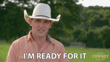 Im Ready For It Cody Brewer GIF - Im Ready For It Cody Brewer Ultimate Cowboy Showdown GIFs