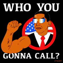 Obama President GIF - Obama President Who You Gonna Call GIFs