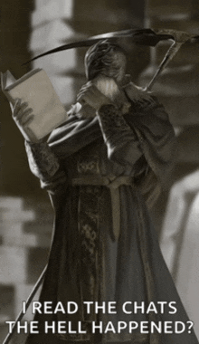 a grim reaper holding a book with the words i read the chats the hell happened on the bottom