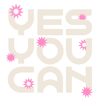 Olga Mrozek For Fine Acts Yes You Can Sticker - Olga Mrozek For Fine Acts Yes You Can You Can Stickers