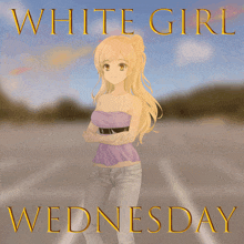 a poster for white girl wednesday with a blonde girl on it