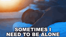Sometimes I Need To Be Alone Meek Mill GIF - Sometimes I Need To Be Alone Meek Mill Angels Song GIFs