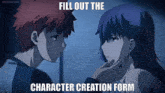 a picture of a boy and a girl with the words fill out the character creation form