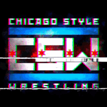 Csw Chicagostylewrestling GIF - Csw Chicagostylewrestling Chicago GIFs