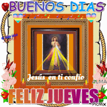 a picture of jesus with the words buenos dias and feliz jueves