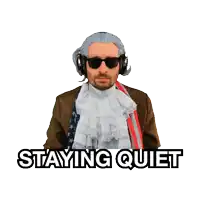 a man in a costume with the words staying quiet written below him