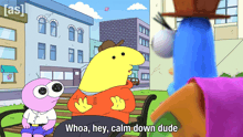a cartoon says whoa hey calm down dude in a city