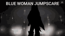 Blue Woman Jumpscare GIF