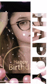 a girl wearing glasses is surrounded by pink balloons and says happy birthday