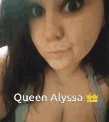 Lyss Alyssa GIF - Lyss Alyssa Queen GIFs