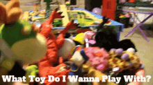 Sml Bowser Junior GIF - Sml Bowser Junior What Toy Do I Wanna Play With GIFs