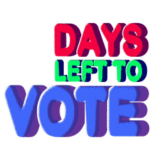 four days four days left to vote go vote vote now vote today