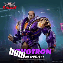 a poster for marvel future revolution featuring bungtron in spotlight